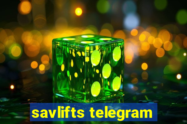 savlifts telegram